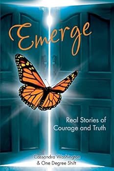 Paperback Emerge: Real Stories of Courage and Truth Book