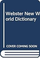 Webster New World Dictionary 0452006198 Book Cover