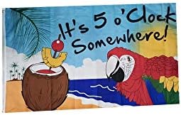 Stormflag Its Five Oclock Somewhere Flags 3x5ft(90cmx150cm) Polyester 90g with Two Eyelets and Double Stitched