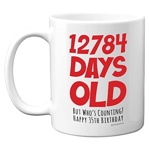 Taza regalo 35 cumpleaños hombres, mujeres, él, ella, 12784 días edad – divertido adulto treinta cinco trigésimo quinto regalo feliz cumpleaños hermano, hijo, hija, primo, tazas cerámica