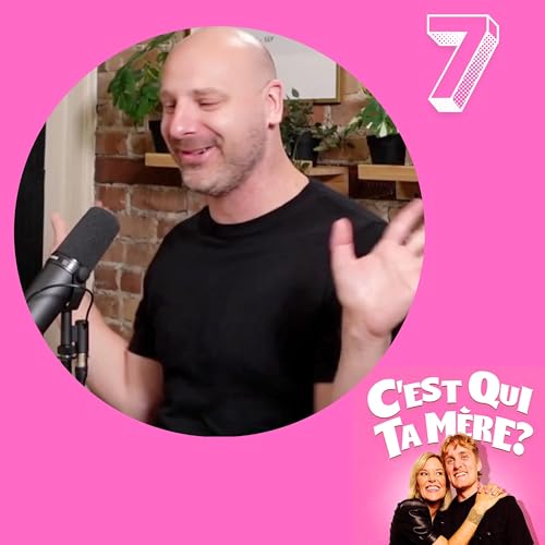 C'est Qui Ta M&egrave;re? #7 - Thomas Levac
