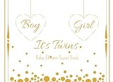 Baby Shower Guest Book For Twins: Twins Baby Shower Guest Book with wishes to the new babies twins and Advice for Parents | Sign in Guest Book | 120 Pages | 8.25' x 6'