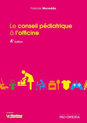 LE CONSEIL PEDIATRIQUE A L OFFICINE