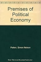 Premises of Political Economy 0678004463 Book Cover