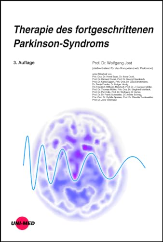 Therapie des fortgeschrittenen Parkinson-Syndroms (UNI-MED Science)