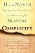 Complicity: How the North Promoted, Prolonged, and Profited from Slavery