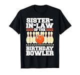 Photo Gallery sorella del compleanno bowler bday bowling party maglietta Photo Gallery sorella del compleanno bowler bday bowling party maglietta