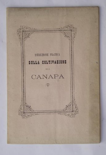 Istruzione pratica sulla coltivazione della canap