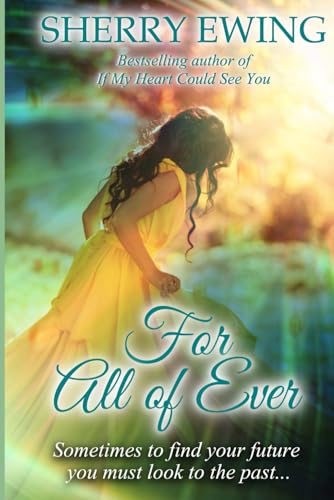 For All of Ever (The Knights of Berwyck, A Quest Through Time)
