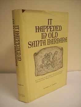 Hardcover It happened in old Santa Barbara Book