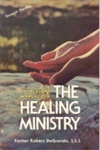 Paperback Layperson's Manual for the Healing Ministry Book