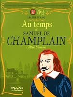 au temps de samuel de champlain 2895682895 Book Cover