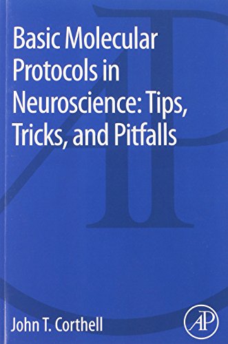 Basic Molecular Protocols in Neuroscience: Tips, Tricks, and Pitfalls view 2