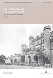  Motor Car and the Country House: Historic Buildings Report