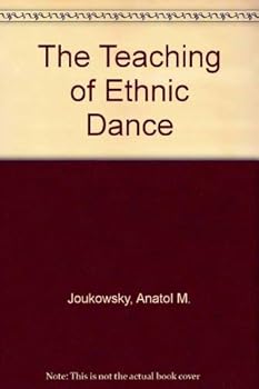 Hardcover The Teaching of Ethnic Dance Book