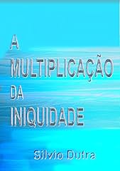 Capa de A Multiplicação Da Iniquidade