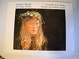 Andrew Wyeth - the Helga Pictures - A Portfolio of Six Works - Portraits and Outdoor Scenes