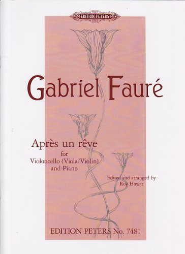 EDITION PETERS FAURE G. - APRES UN REVE - VIOLON (ALTO, VIOLONCELLE) ET PIANO Partition classique Cordes Violon