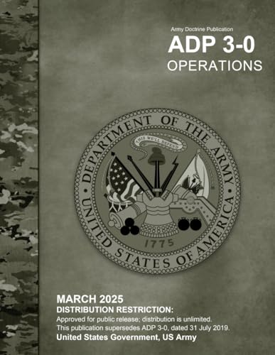 Army Doctrine Publication ADP 3-0 Operations March 2025