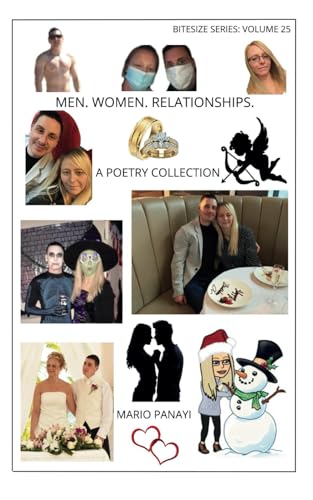 Men. Women. Relationships.: A Poetry Collection (Bitesize Series)