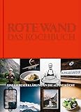 Rote Wand. Das Kochbuch: Eine Liebeserklärung an die alpine Küche - Herausgeber: Joschi Walch Fotograf: Ingo Pertramer Hauptdarsteller: Christian Seiler 