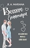  Bessere Erinnerungen: Romantische Komödie Liebesroman (Besser Zusammen 3) (German Edition)