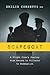 Scapegoat: A Flight Crew's Journey from Heroes to Villains to Redemption