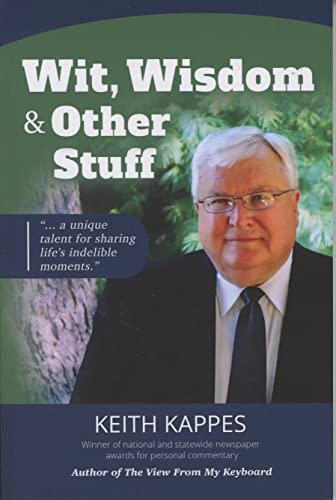 Wit, Wisdom & Other Stuff