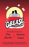 Grease: A New '50's Rock'n' Roll Musical