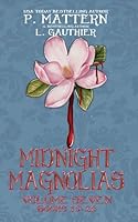 Midnight Magnolias Volume Seven: Books 19-20 B0F67KYJK3 Book Cover