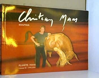 Paperback CHRISTIAN MAAS - PLANETE MAAS , Volume 3 : 1998 - 2003 [French] Book