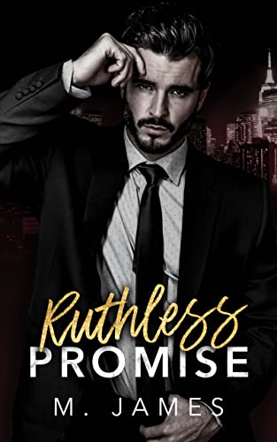 Ruthless Promise (A Dark Mafia Arranged Marriage Romance): Dark Promise Series Book #3