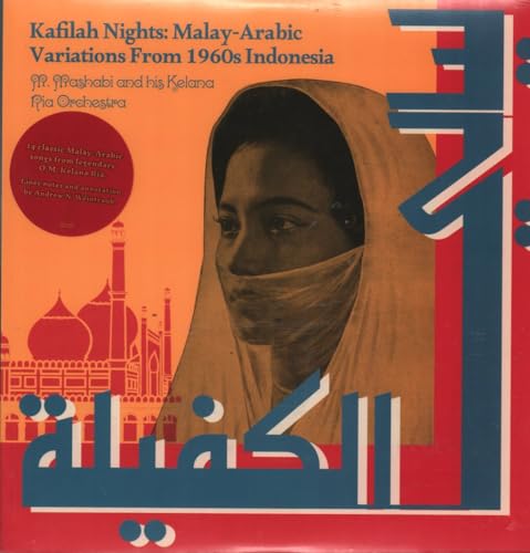Kafilah Nights: Malay-Arabic Variations From 1960s Indonesia - Vinyl release thumbnail