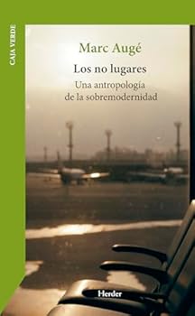 Paperback Los No Lugares [Spanish] Book