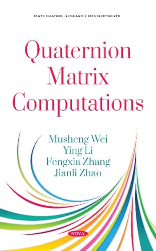 Quaternion Matrix Computations (Mathematics Research Developments) view 2