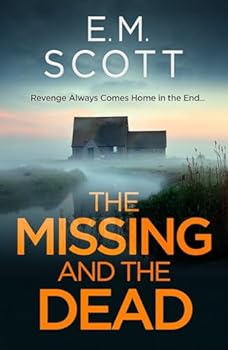 Hardcover The Missing and the Dead (DI Thomas Maitland 1) : A missing teacher, a disgraced detective, and a deadly obsession?where guilt and revenge collide. Book