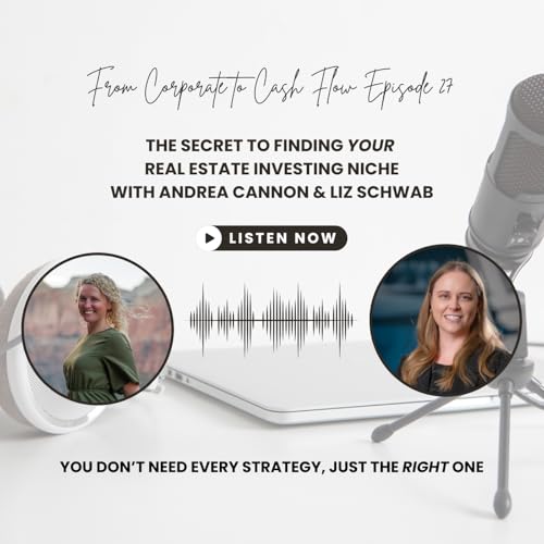 Ep. 27 The Secret to Finding Your Real Estate Investing Niche