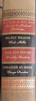 Death of a Tall Man/ Deadly Weapon / Beer for Psyche / Stranger At Home