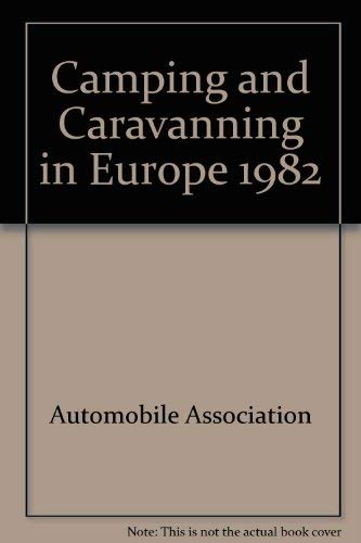 AA Camping and Caravanning in Europe 0861450892 Book Cover