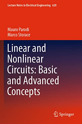 Linear and Nonlinear Circuits: Basic and Advanced Concepts: Volume 2 (Lecture Notes in Electrical Engineering, 620)