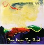River Under the Road by Egge, Ana (1997-10-14) 【並行輸入品】