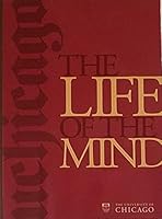 The Life of the Mind The University of Chicago 2010 Prospectus B07WKB33SY Book Cover