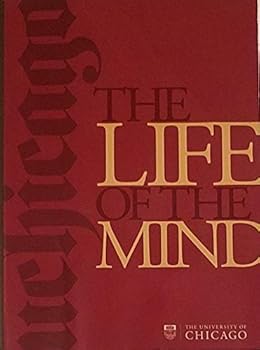 Paperback The Life of the Mind The University of Chicago 2010 Prospectus Book