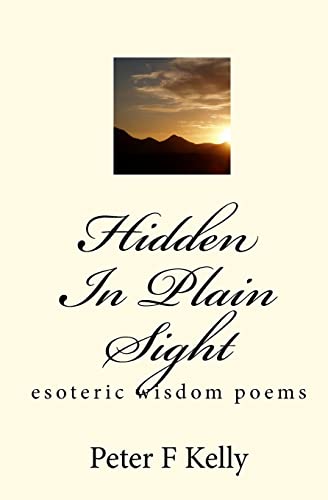 Hidden In Plain Sight: esoteric wisdom poems