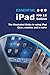 Price comparison product image Essential iPad iOS 12 Edition: The Illustrated Guide to Using iPad (3) (Computer Essentials)
