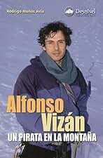 Alfonso Vizán: Un pirata en la montaña (Literatura no ficción)