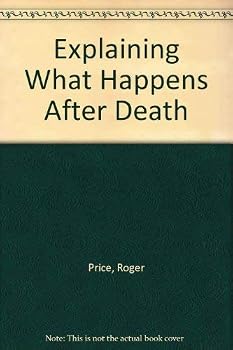 Explaining What Happens After Death