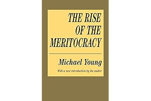 The Rise of the Meritocracy