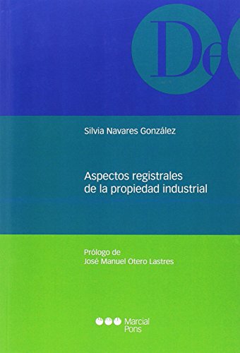 Aspectos registrales de la propiedad industrial