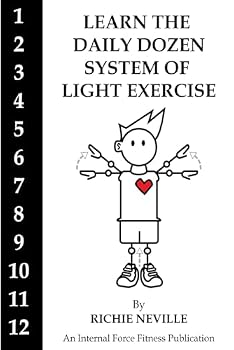 Paperback Learn the Daily Dozen System of Light Exercise: An Updated Look at the Walter Camp Classic Book